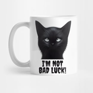 I'm Not Bad Luck Black Cats Mug